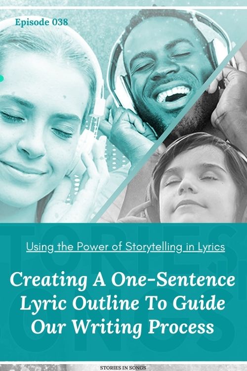 Creating A One-Sentence Lyric Outline To Guide Your Writing Process 1