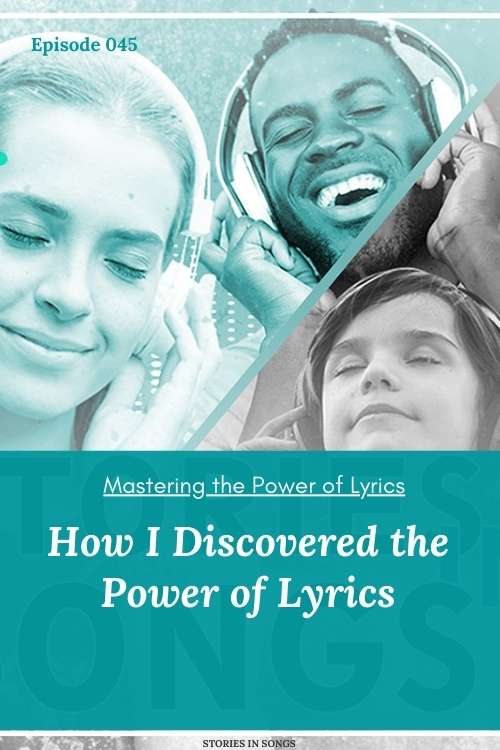 How I Discovered the Power of Lyrics